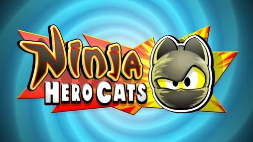 game pic for Ninja hero cats